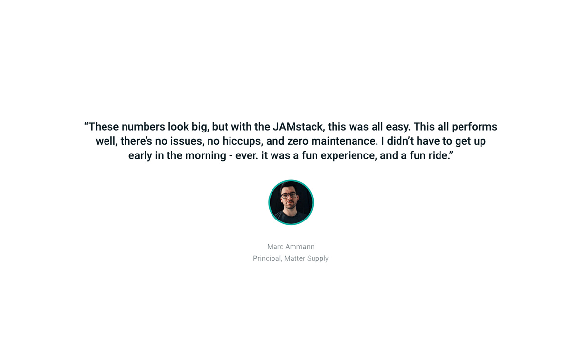 Marc Armann Matter Supply JAMstack quote