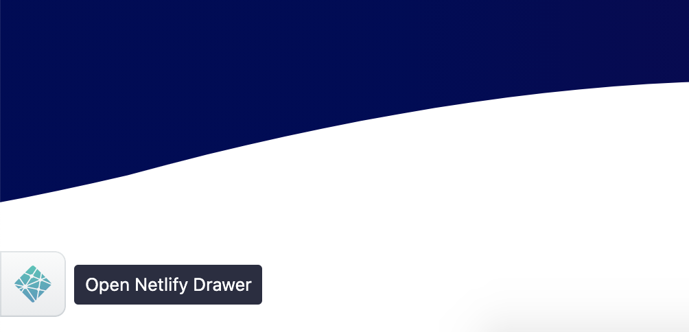 Look for a tab with the Netlify logo. That’s the Netlify drawer. Netlify Drawer in Collaborative Deploy Previews
